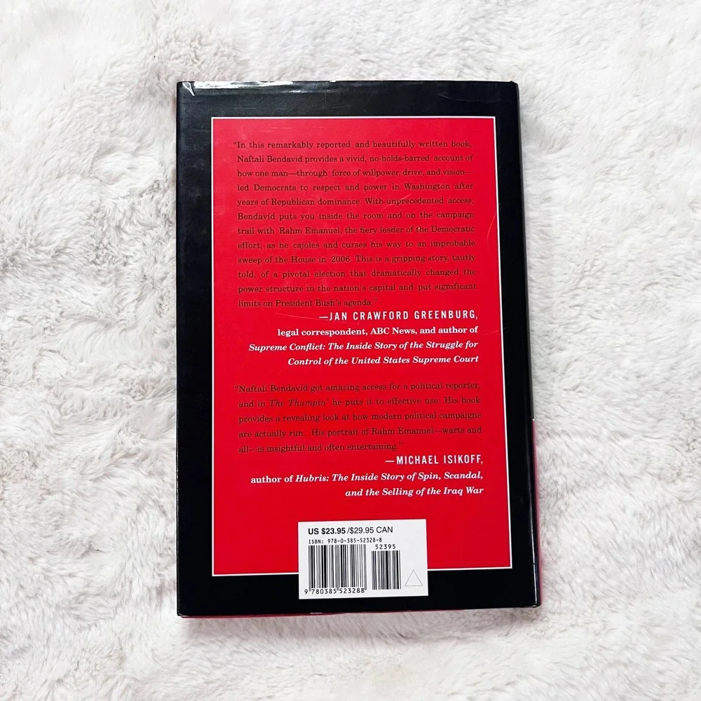 The Thumpin' Rahm Emanuel Democrats Naftali Bendavid Hardcover Book 2007 1st Ed